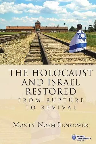 The Holocaust and Israel Restored cover