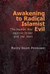 Awakening to Radical Islamist Evil cover