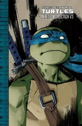 Teenage Mutant Ninja Turtles: The IDW Collection Volume 3 cover