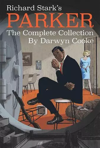 Richard Stark's Parker: The Complete Collection cover