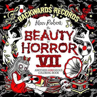 The Beauty of Horror 7: Backwards Records Coloring Book cover