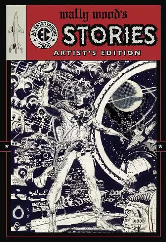 Wally Wood’s EC Stories Artist’s Edition cover