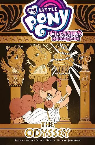 My Little Pony: Classics Reimagined—The Odyssey cover