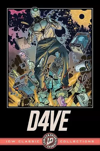D4VE: IDW Classic Collections cover