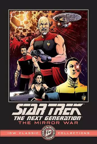 Star Trek: The Next Generation--The Mirror War--IDW Classic Collections cover