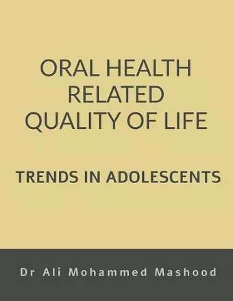 Oral Health Related Quality of Life - Trends in Adolescents cover