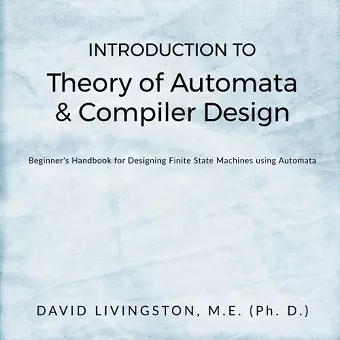 Introduction to Theory of Automata & Compiler Design cover