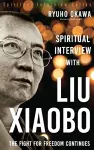 Spiritual Interview with Liu Xiaobo cover