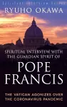 Spiritual Interview with the Guardian Spirit of Pope Francis cover