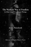 The Workers' Way To Freedom cover