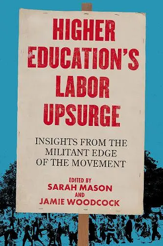 Higher Education's Labor Upsurge cover