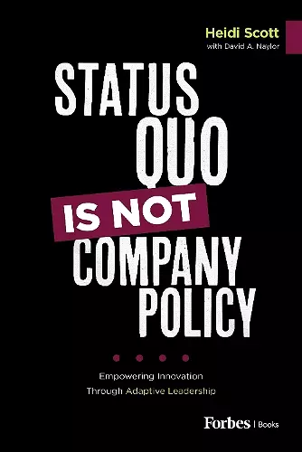 Status Quo Is Not Company Policy cover
