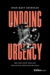 Undoing Urgency cover