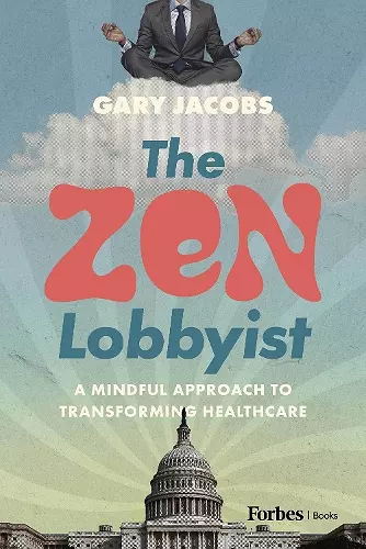 The Zen Lobbyist cover
