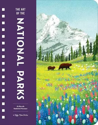 The Art of the National Parks Undated Planner cover