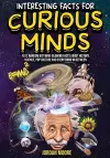 Interesting Facts For Curious Minds cover