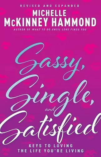 Sassy, Single, and Satisfied cover