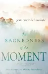 The Sacredness of the Moment cover