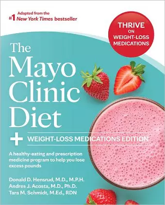 The Mayo Clinic Diet: Weight-Loss Medications Edition cover