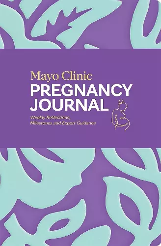 Mayo Clinic Pregnancy Journal cover