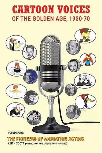 Cartoon Voices of the Golden Age, 1930-70 Vol. 1 cover