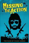 Missing the Action cover