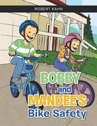 BOBBY AND MANDEE'S Bike Safety cover