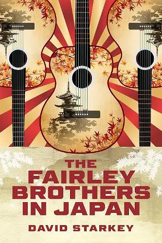The Fairley Brothers in Japan cover