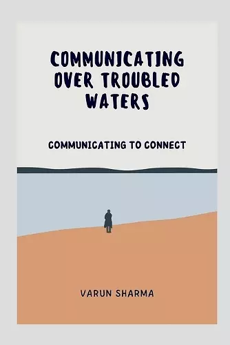 Communicating Over Troubled Waters cover