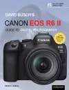David Busch's Canon EOS R6 II Guide to Digital SLR Photography  cover