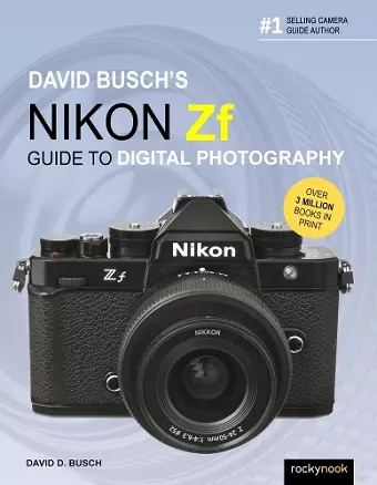 David Busch's Nikon Zf Guide to Digital Photography cover