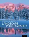 The Art, Science, and Craft of Great Landscape Photography, Third Edition cover