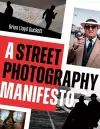 A Street Photography Manifesto cover