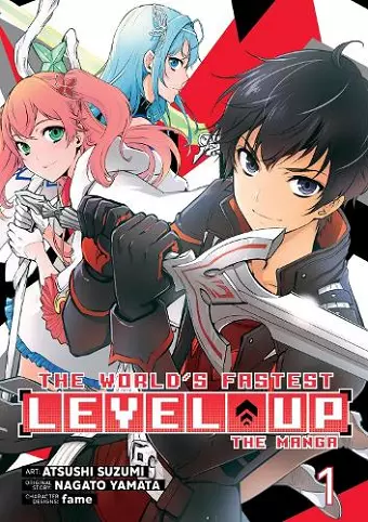 The World's Fastest Level Up (Manga) Vol. 1 cover
