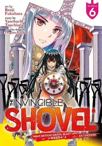 The Invincible Shovel (Manga) Vol. 6 cover