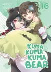 Kuma Kuma Kuma Bear (Light Novel) Vol. 16 cover