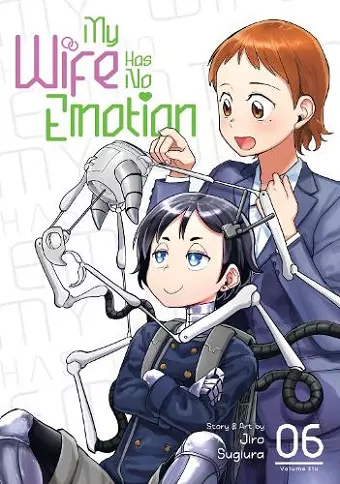 My Wife Has No Emotion Vol. 6 cover