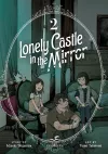Lonely Castle in the Mirror (Manga) Vol. 2 cover
