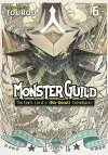 Monster Guild: The Dark Lord’s (No-Good) Comeback! Vol. 6 cover