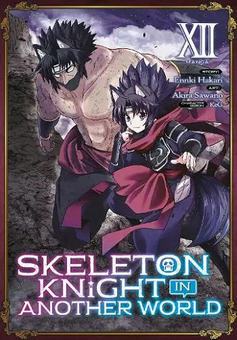 Skeleton Knight in Another World (Manga) Vol. 12 cover