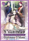 The Condemned Villainess Goes Back in Time and Aims to Become the Ultimate Villain (Light Novel) Vol. 1 cover