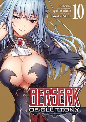 Berserk of Gluttony (Manga) Vol. 10 cover