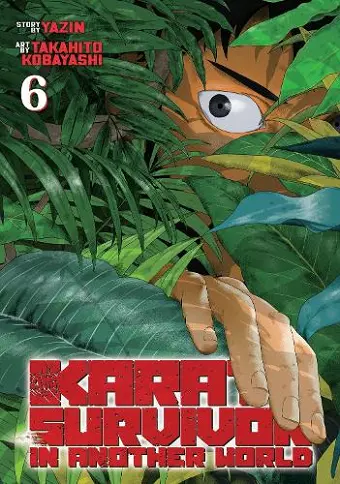 Karate Survivor in Another World (Manga) Vol. 6 cover