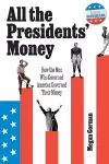 All the Presidents' Money cover