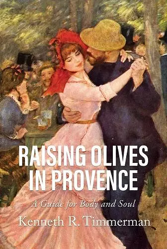 Raising Olives in Provence cover