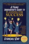 A Young Innovator's Guide to Planning for Success cover