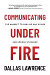 Communicating Under Fire cover