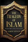 The Tragedy of Islam cover