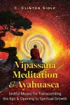 Vipassana Meditation and Ayahuasca cover