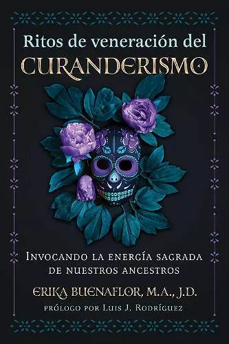 Ritos de veneración del curanderismo cover